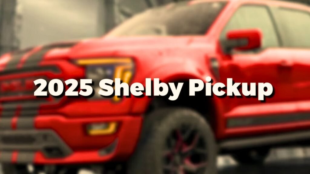 2025 Shelby Pickup: Raw Power and Elegance
