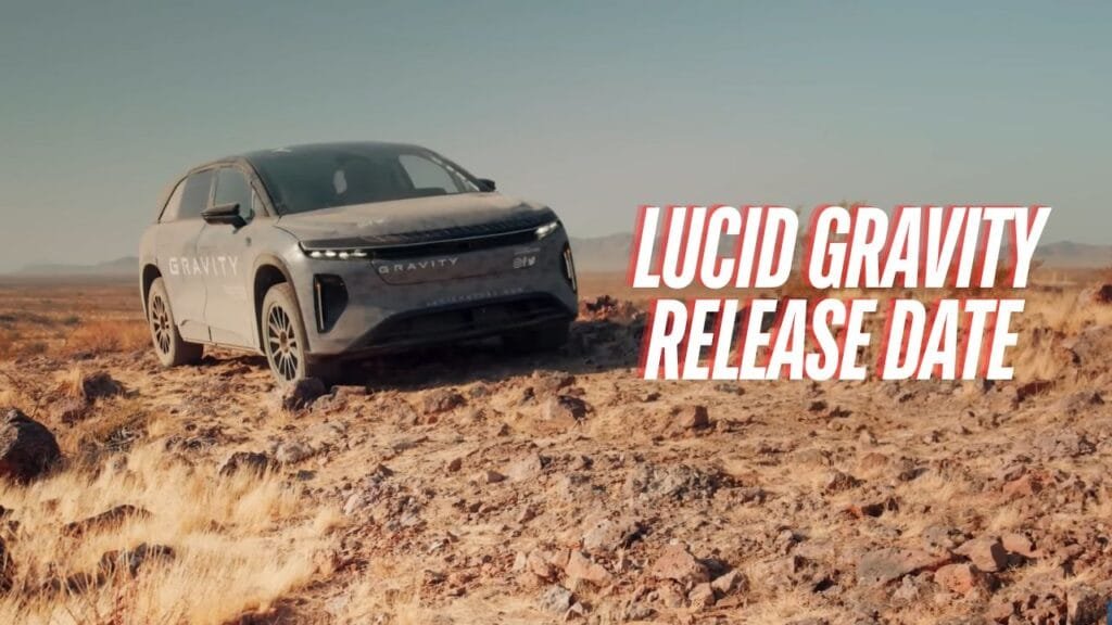Lucid Gravity Release Date
