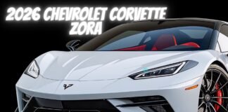 2026 Chevrolet Corvette Zora – Pictures, Specs, Price, Release Date & Top Speed 2026 Chevrolet Corvette Zora